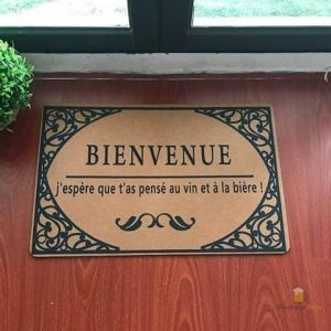 Paillasson J'Espère Que Tu As Pensé Au Vin