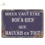 Plaque métal "Mieux vaut être bon à rien" pour amateurs de bière