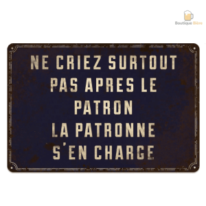 Plaque métal humour "Crier sur le patron" pour décoration bière