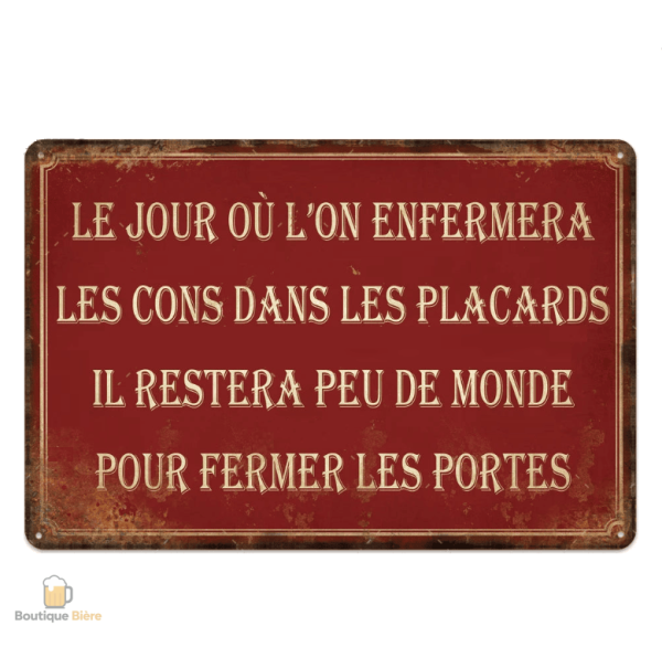 Plaque métal humoristique : enfermer les cons