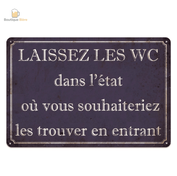 Plaque métal humour "Laissez les toilettes propres