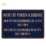 Plaque métal humoristique "Merci de penser à sourire