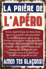 Plaque métal La Prière De L'Apéro pour ambiance conviviale