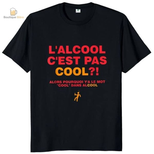 T-Shirt humoristique sur l'alcool et la bière