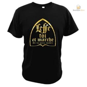 T-Shirt Leffe Toi Et Marche pour amateurs de bière